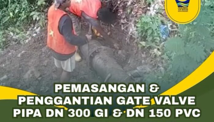 Perumda Padang Ganti Gate Valve, Jaga Tekanan Air