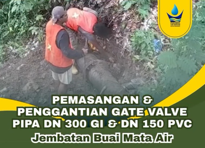 tingkatkan-tekanan-air,-perumda-air-minum-kota-padang-lakukan-penggantian-gate-valve-di-mata-air